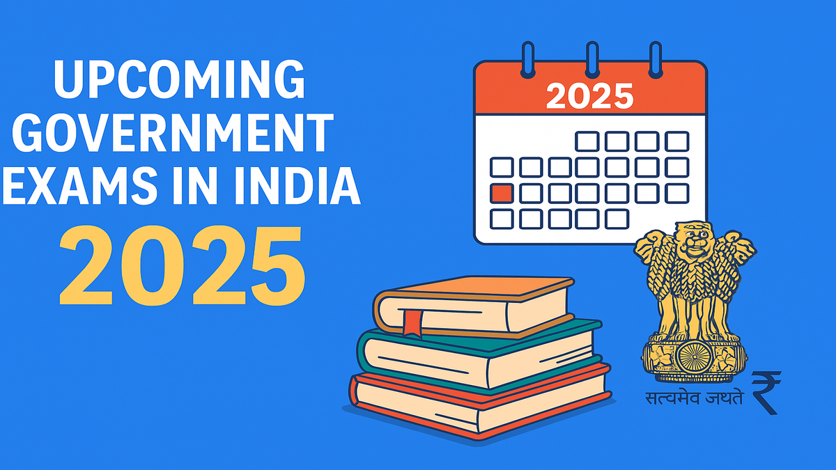 Digital infographic showing calendar pages, books, and Indian government symbols representing upcoming exams in 2025.